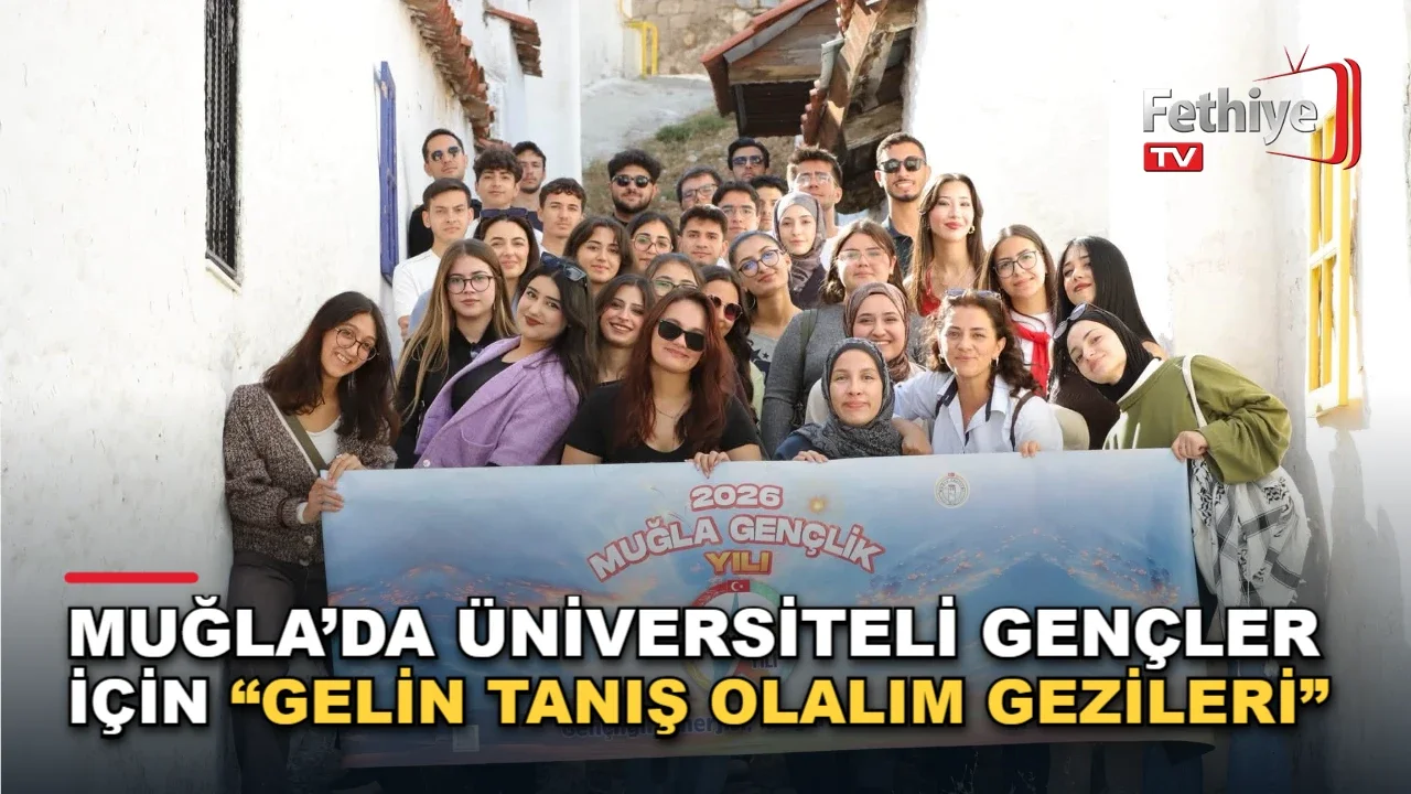 Muğla'da GSB yurtlarında kalan üniversite öğrencilerinin katıldığı kültür gezisi