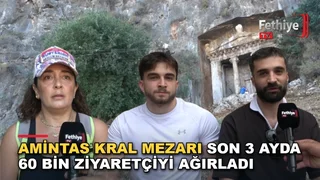 Fethiye Kesikkapı'da bulunan Amintas Kral Mezarı'nı ziyaret edenler tarihi yapıyı ve manzarayı gezdi