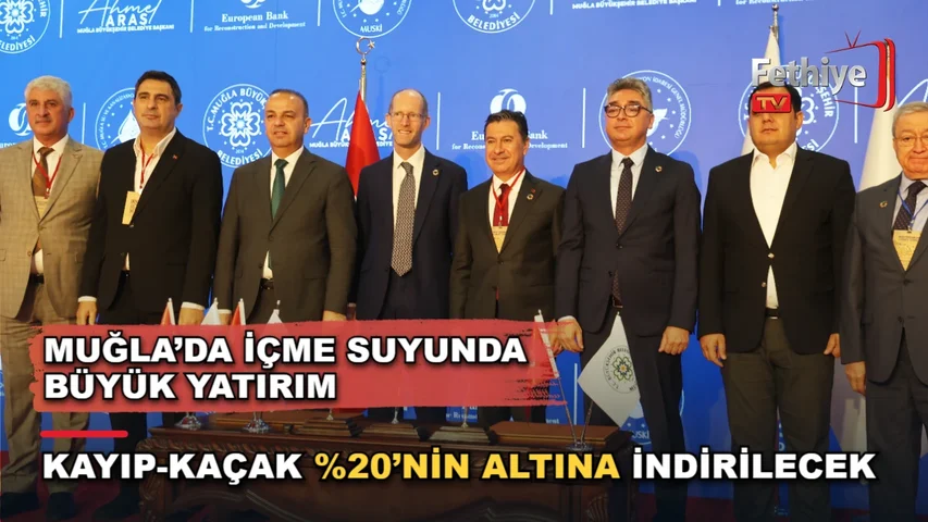 Muğla Büyükşehir Belediyesi ve EBRD arasında imzalanan içme suyu projesi kapsamında düzenlenen toplantıda yetkililer bir arada.