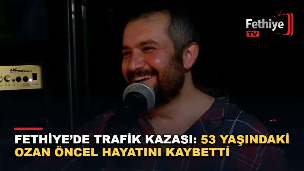 Fethiye Çevre Yolu Çalış Kavşağı'ndaki trafik kazasında hayatını kaybeden Ozan Öncel için olay yeri incelemesi.