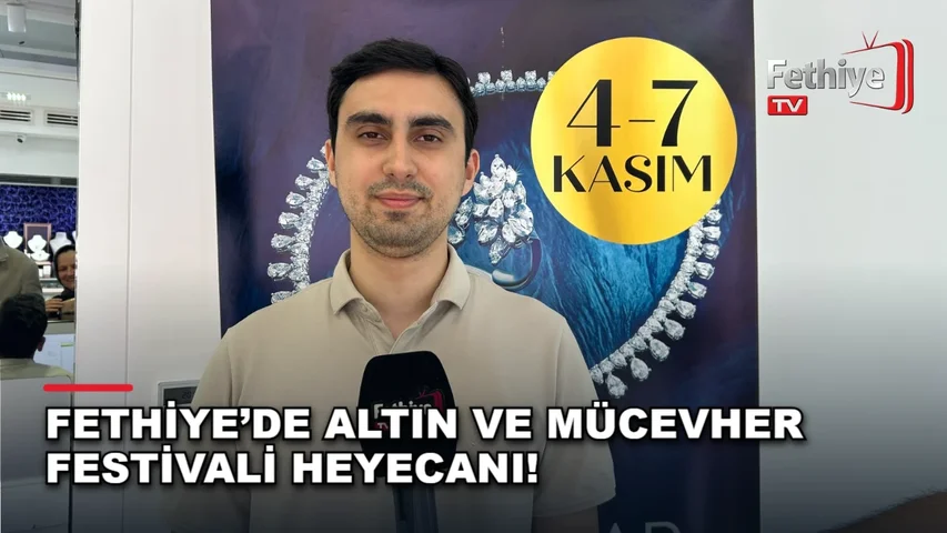 Fethiye'de düzenlenecek 5. Geleneksel Altın ve Mücevher Festivali için hazırlıklar sürüyor