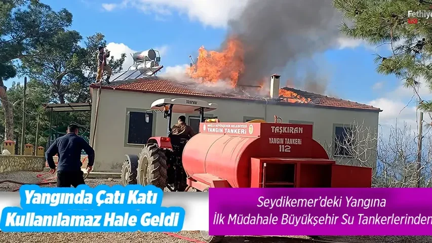 Seydikemer’deki Yangına İlk Müdahale Büyükşehir Su Tankerlerinden