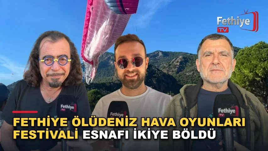 Fethiye Ölüdeniz'de düzenlenen hava oyunları festivali ve yamaç paraşütü etkinlikleri
