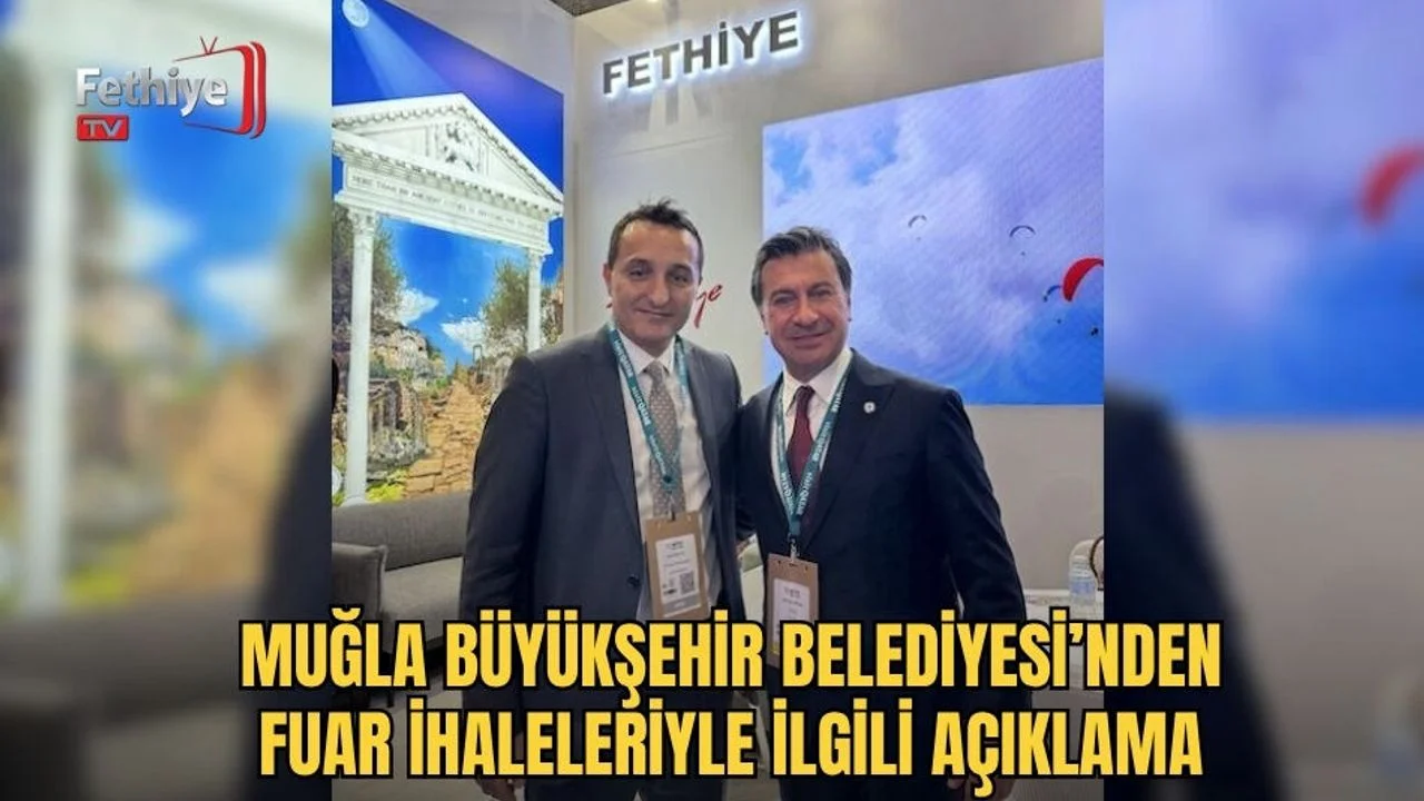 Muğla Büyükşehir Belediyesi’nden Fuar İhaleleriyle İlgili Açıklama