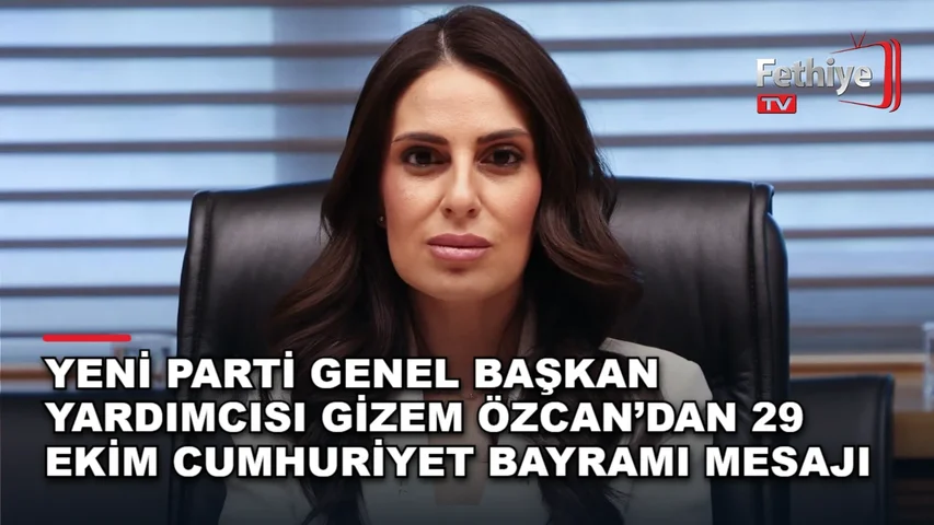 YENİ Parti Genel Başkan Yardımcısı Gizem Özcan'ın 29 Ekim Cumhuriyet Bayramı mesajı