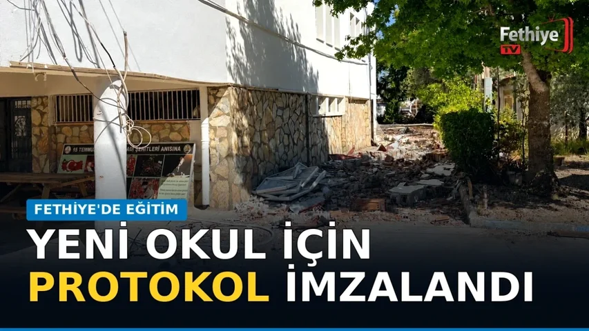 Fethiye Kesikkapı’da yıkılacak eski okul yerine hayırsever tarafından 20 sınıflı yeni lise binası için protokol imzalandı.