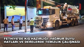 Fethiye'de MUSKİ ekiplerinin yağmur suyu hattı ve dere temizlik çalışması