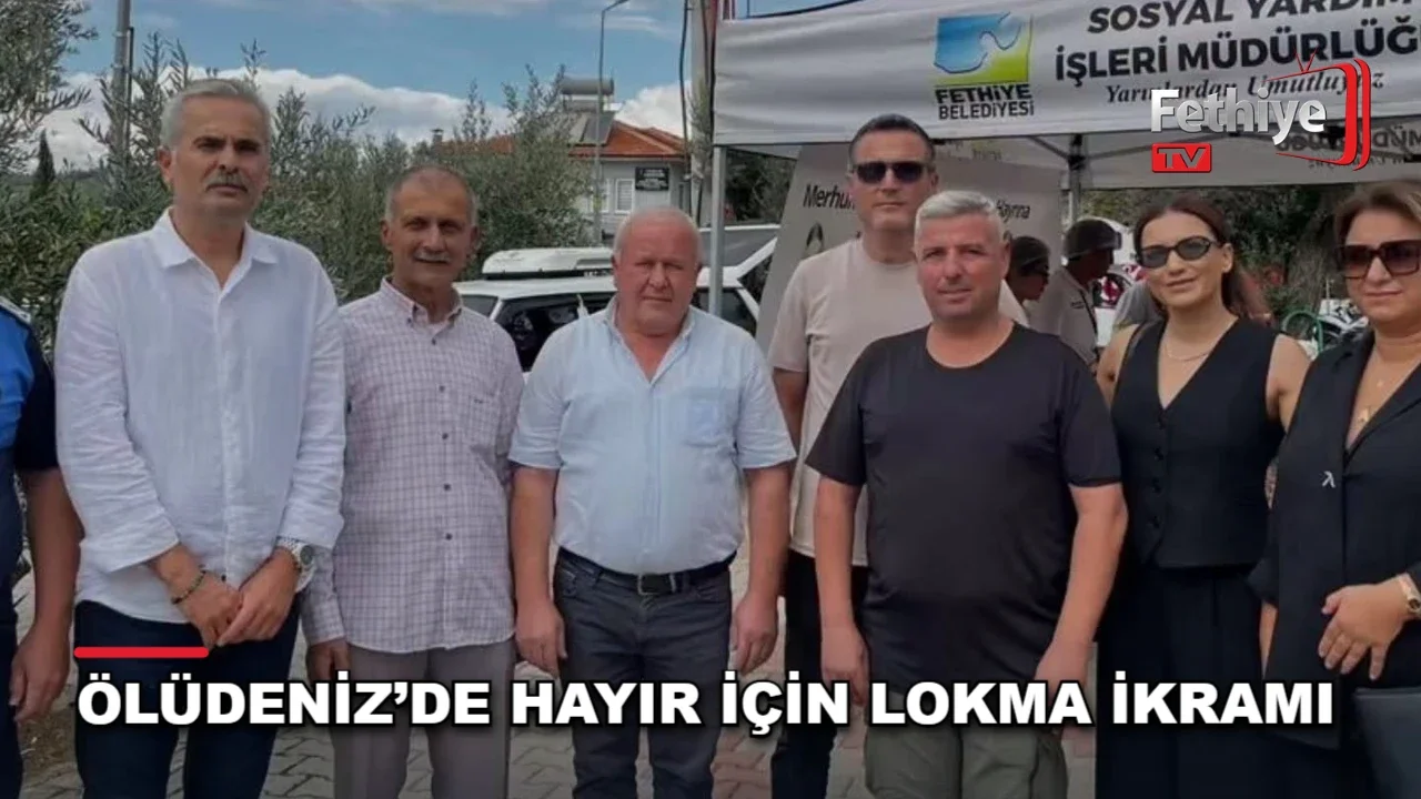 Fethiye Ölüdeniz Mahallesi'nde geçmişe vefa için düzenlenen lokma ikramından bir kare