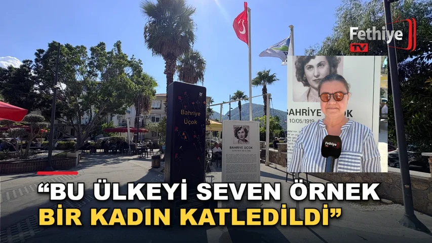 ADD Fethiye Şubesi, Bahriye Üçok'u anma etkinliğinde konuşma yapan Burcu Yıldız Büldün