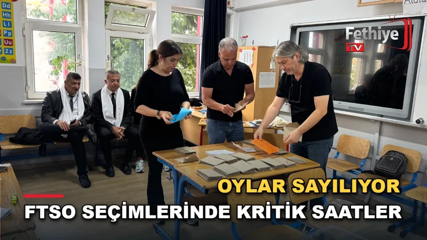 Fethiye Ticaret ve Sanayi Odası seçimlerinde oy sayımı başladı, iş dünyası yeni yönetimi bekliyor