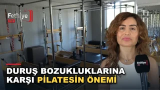 Fethiye'de pilates eğitmeni Şirvan Uludağ, duruş bozuklukları ve pilatesin etkilerini değerlendirdi