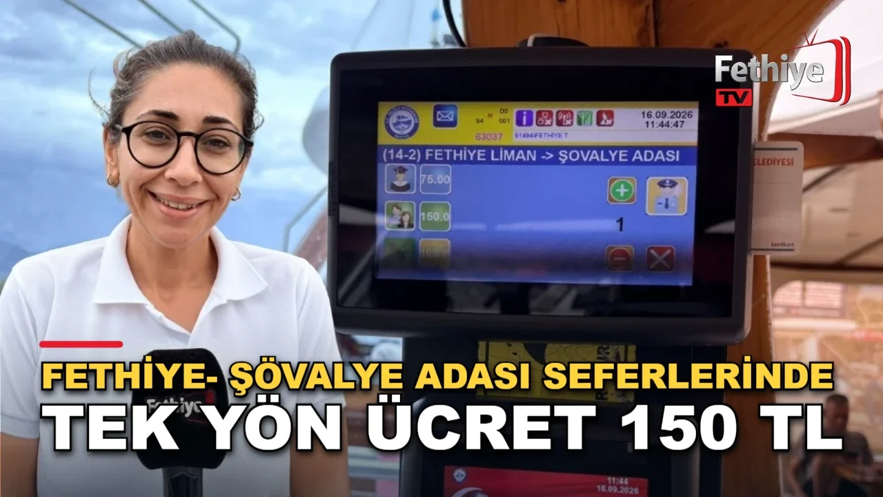 Fethiye- Şövalye Adası Seferlerinde Tek Yön Ücret 150 TL