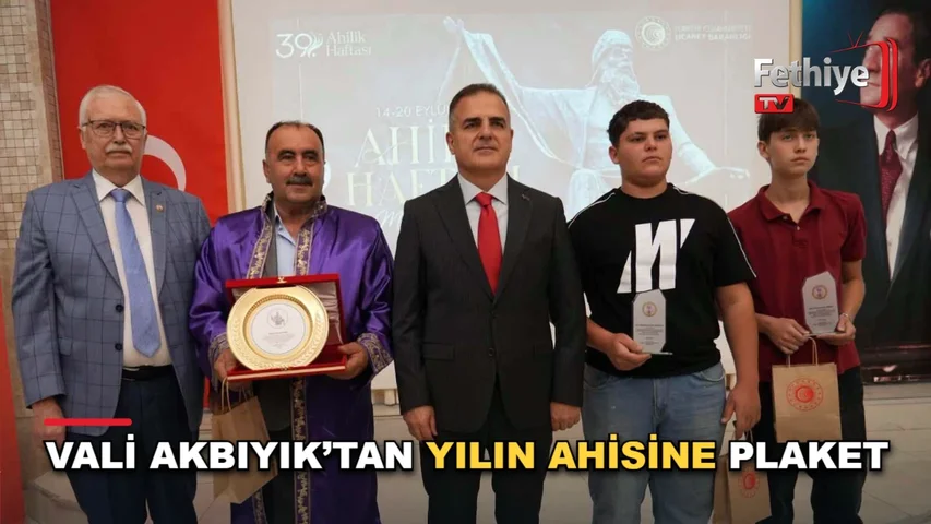 Muğla Valisi Dr. İdris Akbıyık'ın katıldığı 39. Ahilik Haftası programında yılın ahisine plaket verildi