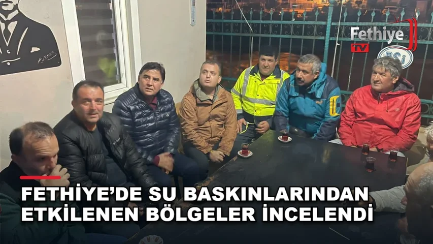 Fethiye Kaymakamı Fatih Akkaya, su baskınından etkilenen Çalış bölgesinde incelemelerde bulundu.