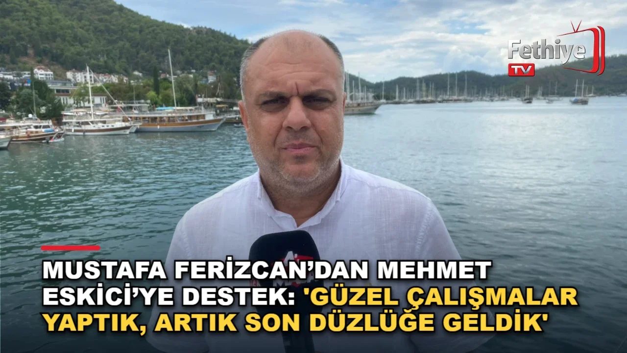 Fethiye'de İMEAK Deniz Ticaret Odası seçimi öncesi Mustafa Ferizcan'dan Mehmet Eskici'ye destek