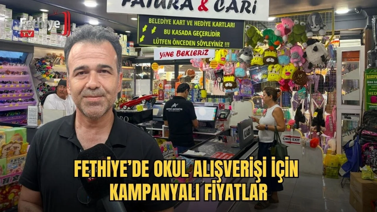 Fethiye’de Okul Alışverişi İçin Kampanyalı Fiyatlar