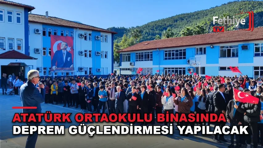 Fethiye Atatürk Ortaokulu öğrencileri, deprem güçlendirme çalışmaları nedeniyle başka okulda eğitim görecek.