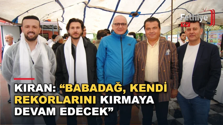 Kenan Kıran, Babadağ Teleferik Projesi'nin Fethiye ve Ölüdeniz turizmine katkılarını değerlendirdi.
