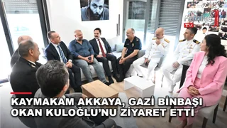 Fethiye Kaymakamı Fatih Akkaya, Gazi Binbaşı Okan Kuloğlu’nu ziyaret etti