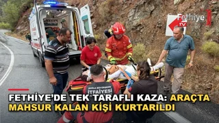 Göcek Tünel Üst Yolu'nda tek taraflı trafik kazası sonrası ekiplerin müdahalesi