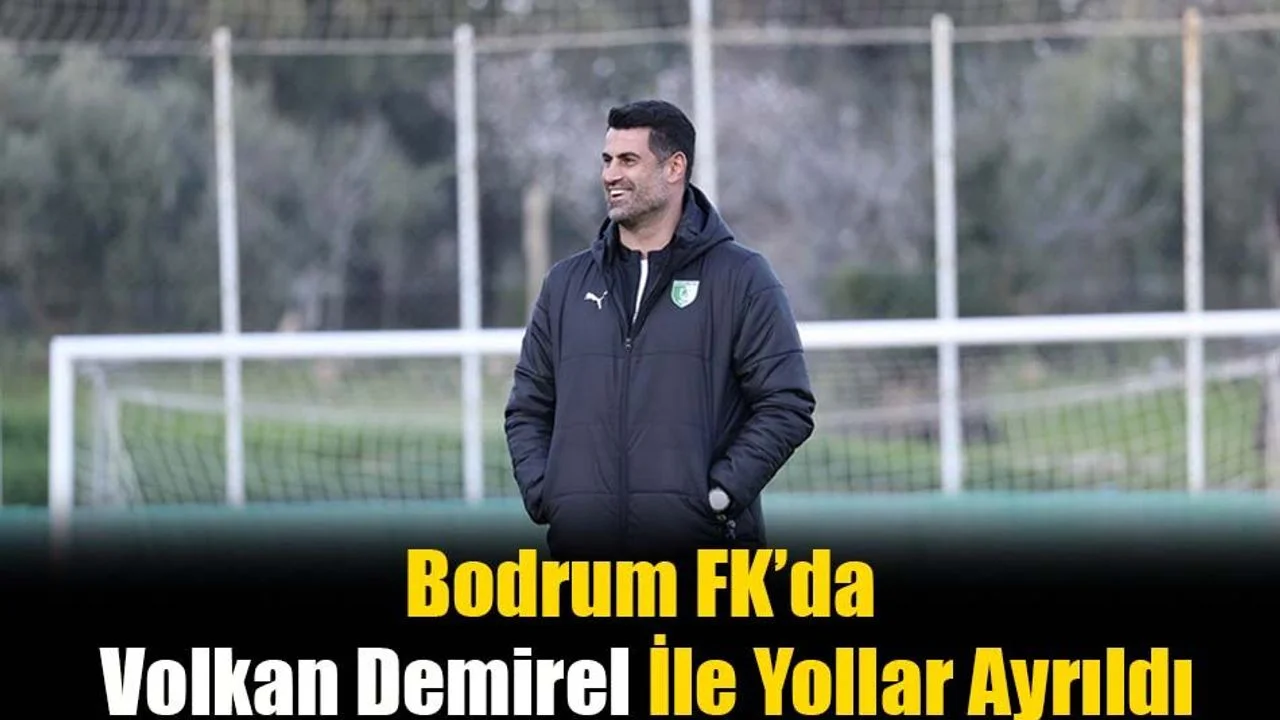 Bodrum FK’da Volkan Demirel İle Yollar Ayrıldı