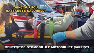 Menteşe'de Pazar Sokak'tan caddeye çıkan otomobilin motosikletle çarpıştığı kazada yaralanan sürücü hastaneye kaldırıldı