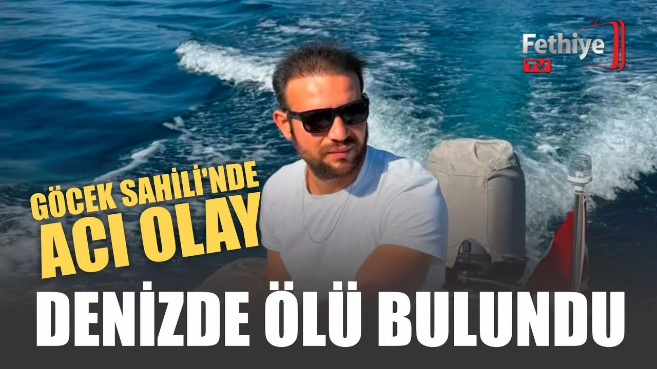 Göcek Sahilinde Acı Olay: Denizde Ölü Bulundu