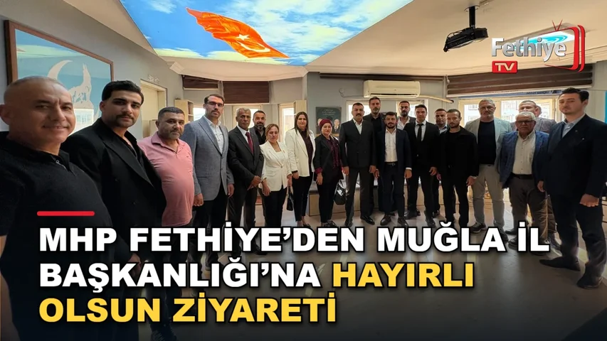 MHP Fethiye İlçe Başkanı Emrah Oltulu'ya hayırlı olsun ziyaretinde bulundu