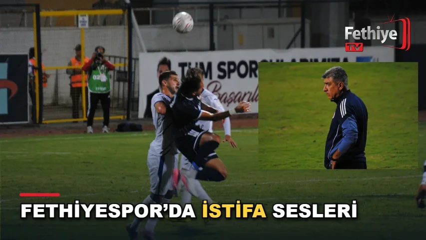 Fethiyespor'un evinde Karacabeyspor'a 1-0 yenildiği maçta tribünlerden istifa sesleri yükseldi