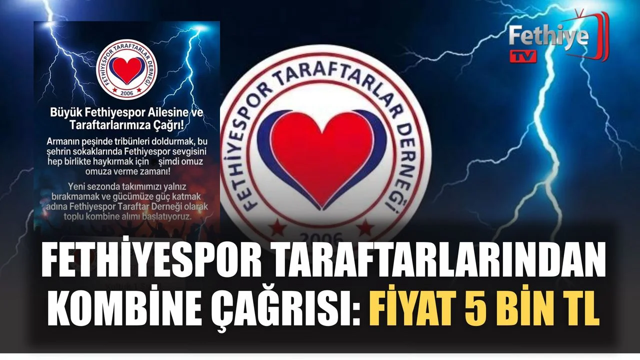 Fethiyespor Taraftarlarından Kombine Çağrısı: Fiyat 5 Bin TL