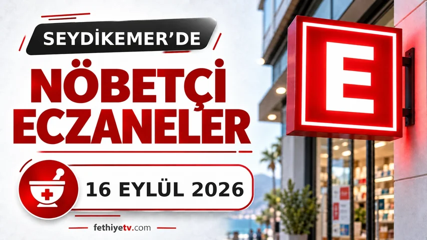 16 Eylül 2026 Seydikemer nöbetçi eczaneleri