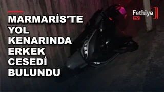 Marmaris Karadere mevkiinde yol kenarındaki kanalda motosiklet ve bir erkek cesedi bulundu