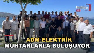 ADM Elektrik'in Fethiye'deki muhtarlarla gerçekleştirdiği enerji buluşması