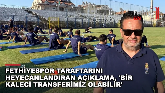 Fethiyespor Futbol Şube Sorumlusu Uğur Keskin, Ordu maçı hazırlıklarını ve transfer gelişmelerini açıkladı.