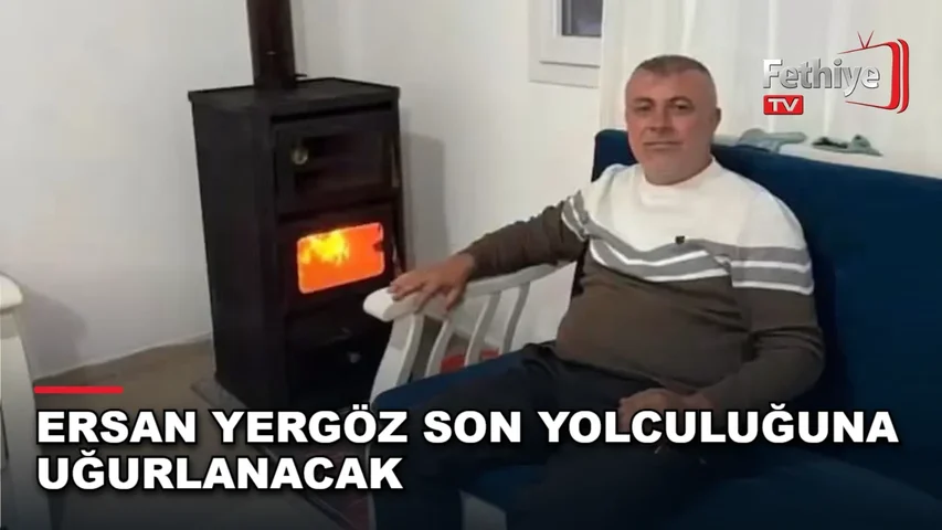 Fethiye esnaflarından Ersan Yergöz'ün vefatı sevenlerini yasa boğdu