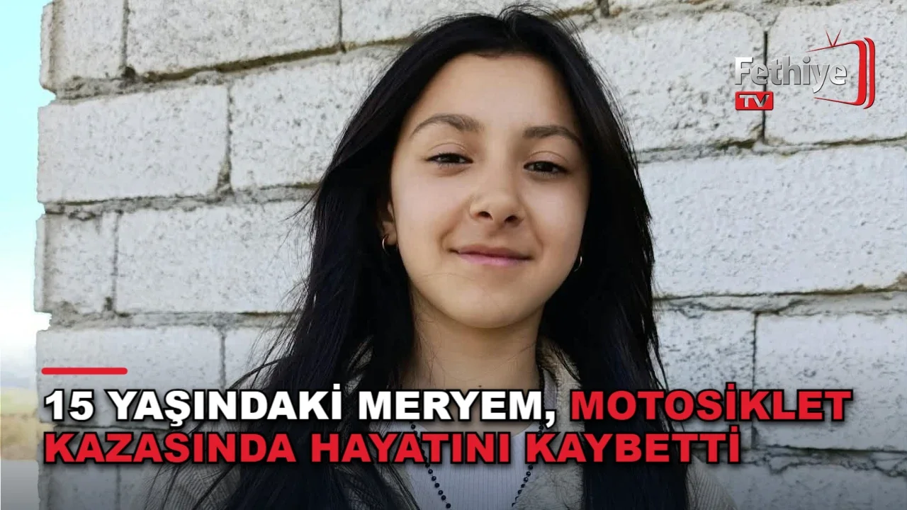 Yayla Karaçulha Mahallesi'ndeki motosiklet kazasında ağır yaralanan 15 yaşındaki Meryem Eslim Peynirci, hastanede hayatını kaybetti.