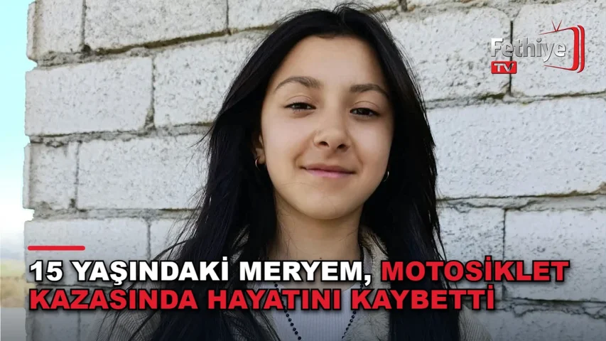 Yayla Karaçulha Mahallesi'ndeki motosiklet kazasında ağır yaralanan 15 yaşındaki Meryem Eslim Peynirci, hastanede hayatını kaybetti.