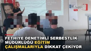 Fethiye Denetimli Serbestlik Müdürlüğü yükümlülere yönelik öfke kontrolü semineri düzenledi
