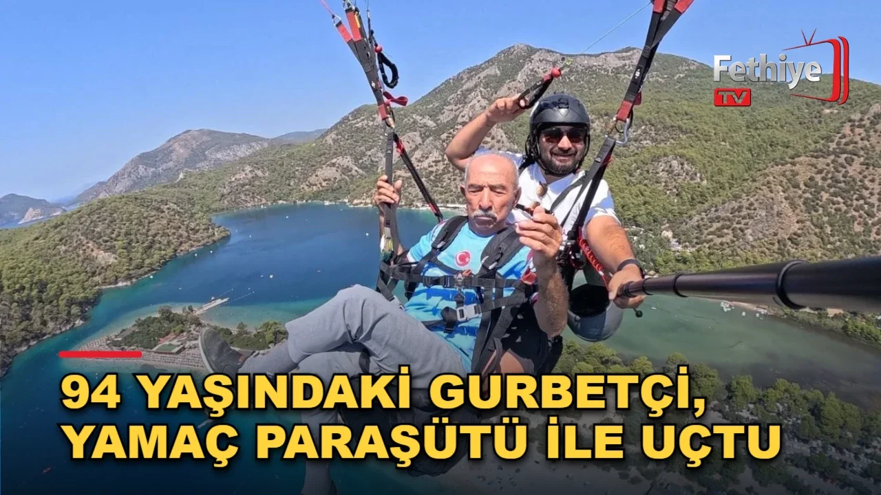 94 Yaşındaki Gurbetçi, Yamaç Paraşütü İle Uçtu