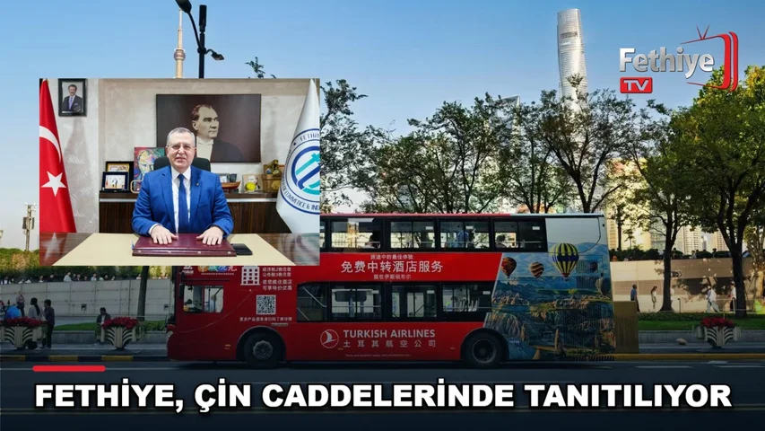 Fethiye'nin Ölüdeniz ve Babadağ tanıtımı Şanghay'da çift katlı otobüste yer alıyor