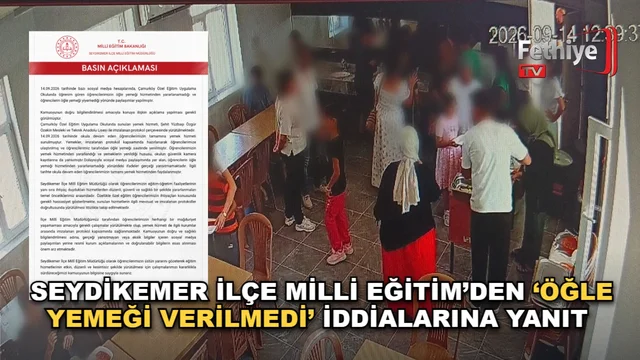 Seydikemer Çamurköy Özel Eğitim Uygulama Okulu'ndaki yemek iddialarına İlçe Milli Eğitim Müdürlüğü'nden yanıt