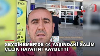 Seydikemer Bağlıağaç Mahallesi sakini Salim Çelik için Yaka Mahallesi'nde cenaze töreni düzenlendi.
