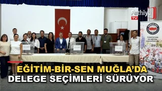 Eğitim-Bir-Sen Muğla Şubesi üyeleri Fethiye ve Seydikemer'de delege seçiminde oy kullanıyor