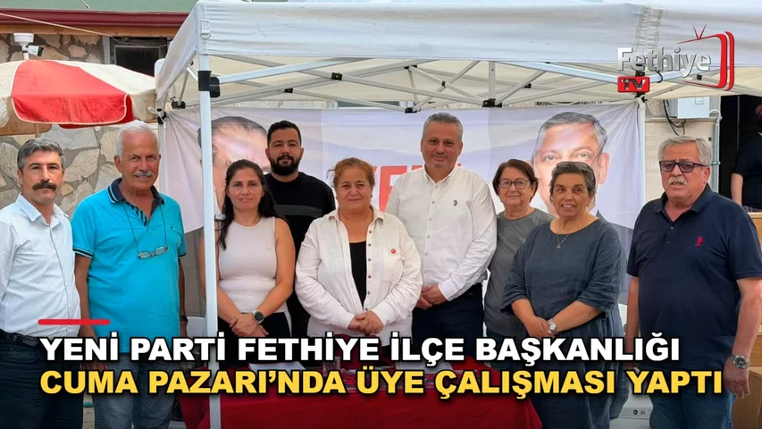 Yeni Parti Fethiye İlçe Başkanlığı Cuma Üretici Pazarı'nda stant açtı