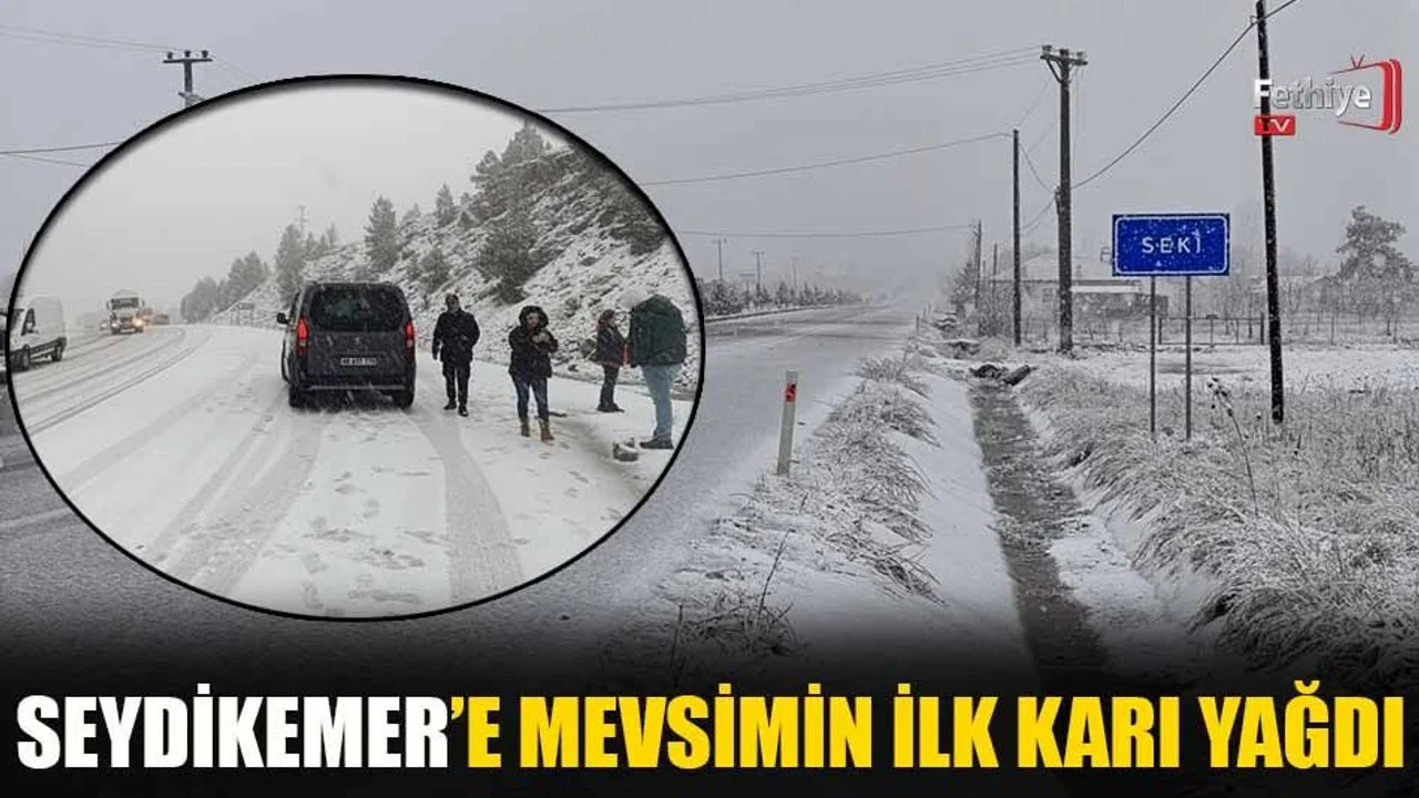Seydikemer'e Mevsimin İlk Karı Yağdı