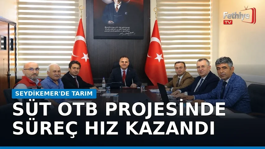 Muğla Valisi İdris Akbıyık başkanlığında Seydikemer süt organize tarım bölgesi toplantısı