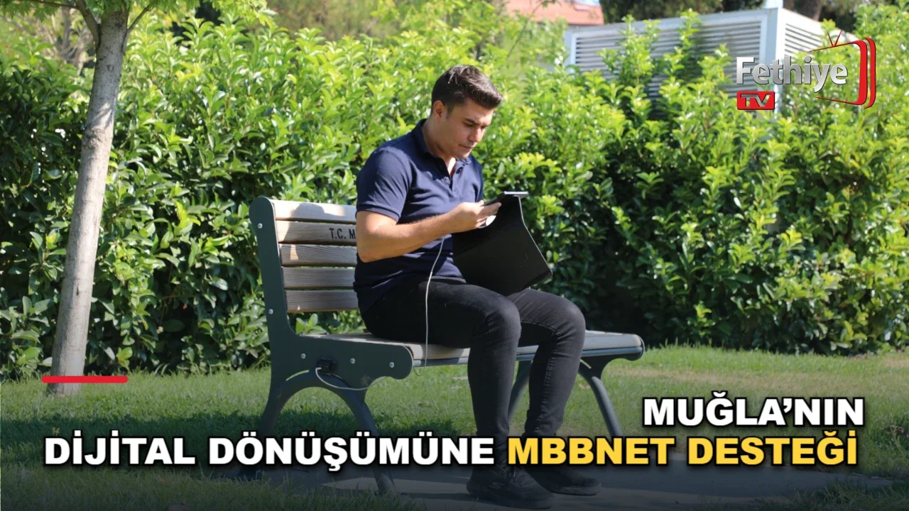 Muğla Büyükşehir Belediyesi'nin MBBNET ücretsiz internet ağı hizmeti kent genelinde kullanılıyor