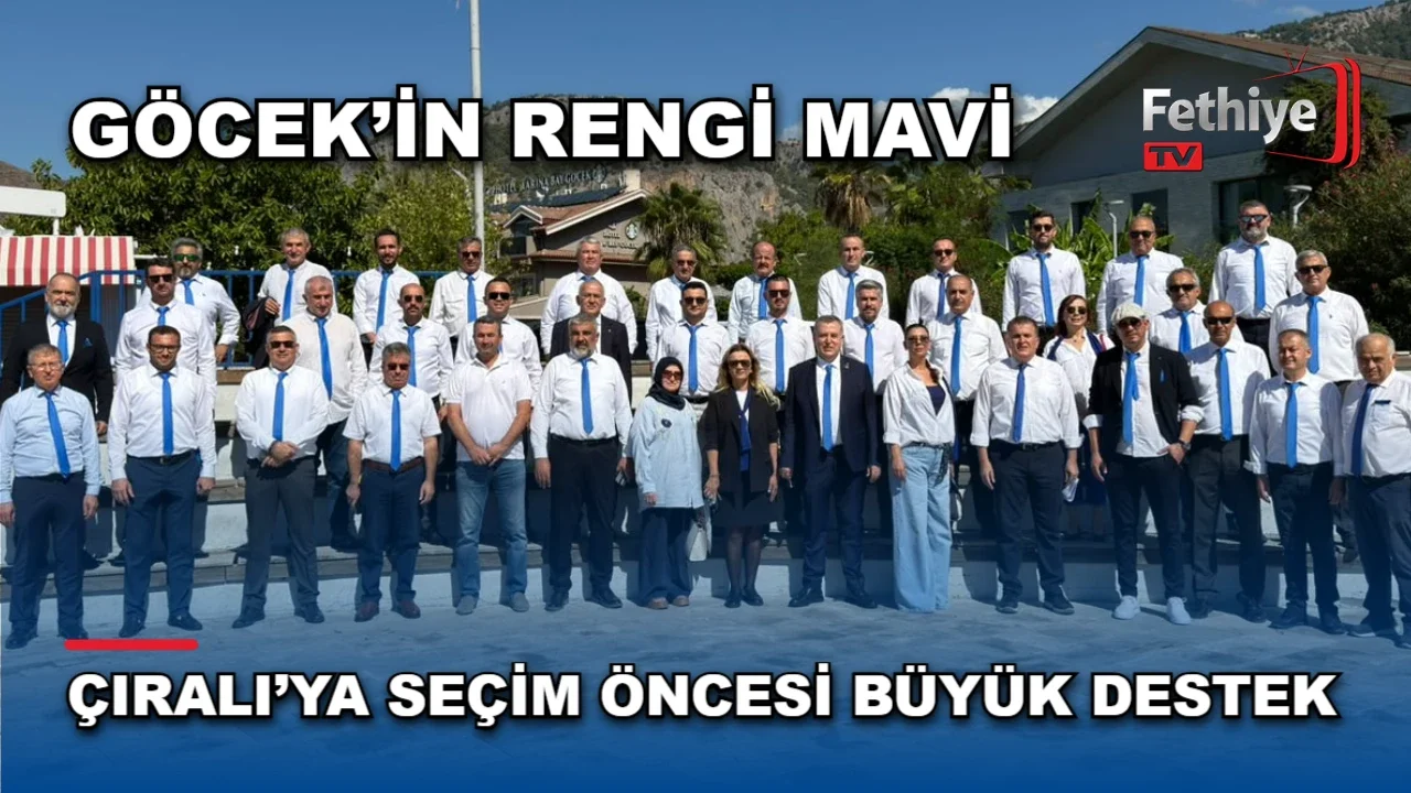 Göcek’in Rengi Mavi: Çıralı’ya Seçim Öncesi Büyük Destek