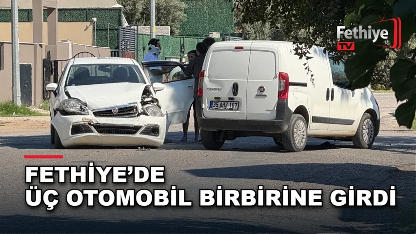 Fethiye Şehit Nihat Oran Caddesi'nde üç otomobilin karıştığı trafik kazası sonrası sağlık ekipleri müdahale etti.