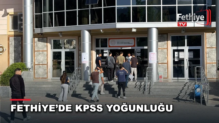 Fethiye'de 2026-KPSS Ortaöğretim sınavına giren adaylar okullarda ter döktü